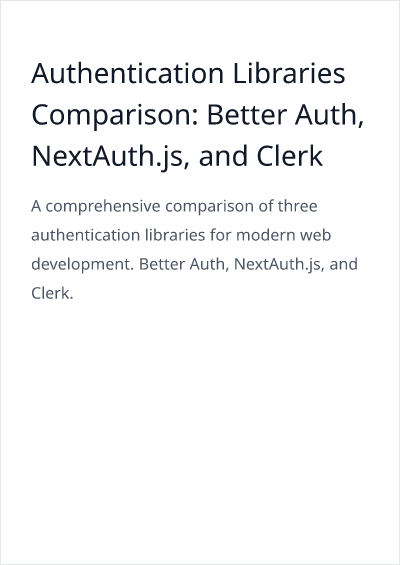 Thumbnail for Authentication Libraries Comparison: Better Auth, NextAuth.js, and Clerk